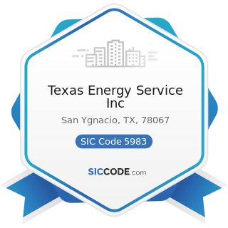 Texas Energy Service Inc - SIC Code 5983 - Fuel Oil Dealers