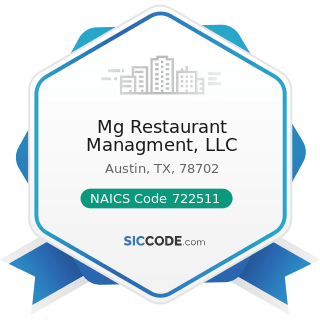 Mg Restaurant Managment, LLC - NAICS Code 722511 - Full-Service Restaurants