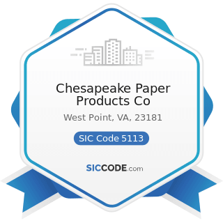 Chesapeake Paper Products Co - SIC Code 5113 - Industrial and Personal Service Paper