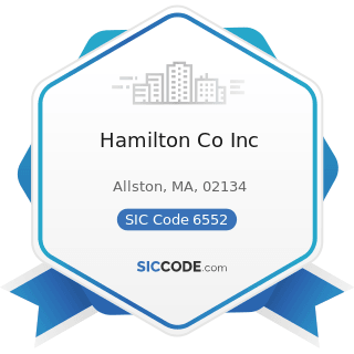 Hamilton Co Inc - SIC Code 6552 - Land Subdividers and Developers, except Cemeteries