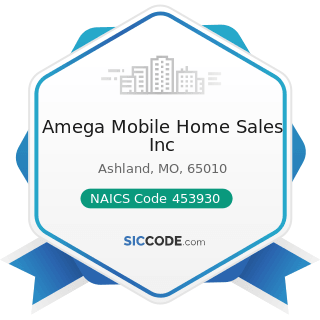 Amega Mobile Home Sales Inc - NAICS Code 453930 - Manufactured (Mobile) Home Dealers