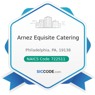 Arnez Equisite Catering - NAICS Code 722511 - Full-Service Restaurants