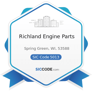 Richland Engine Parts - SIC Code 5013 - Motor Vehicle Supplies and New Parts
