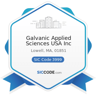 Galvanic Applied Sciences USA Inc - SIC Code 3999 - Manufacturing Industries, Not Elsewhere...