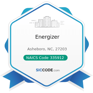 Energizer - NAICS Code 335912 - Primary Battery Manufacturing