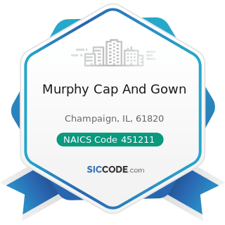 Murphy Cap And Gown - NAICS Code 451211 - Book Stores