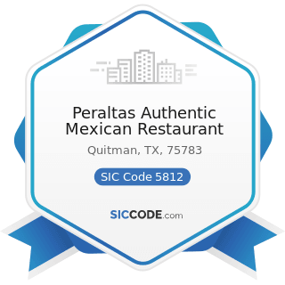 Peraltas Authentic Mexican Restaurant - SIC Code 5812 - Eating Places
