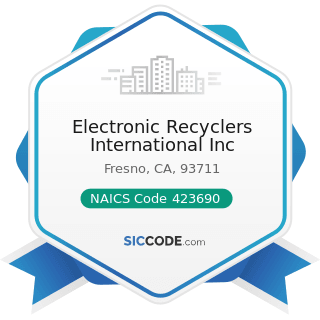 Electronic Recyclers International Inc - NAICS Code 423690 - Other Electronic Parts and...