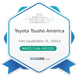 Toyota Tsusho America - NAICS Code 441110 - New Car Dealers
