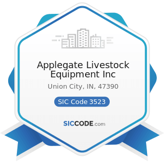 Applegate Livestock Equipment Inc - SIC Code 3523 - Farm Machinery and Equipment