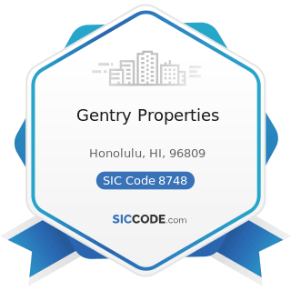 Gentry Properties - SIC Code 8748 - Business Consulting Services, Not Elsewhere Classified