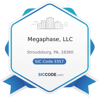 Megaphase, LLC - SIC Code 3357 - Drawing and Insulating of Nonferrous Wire