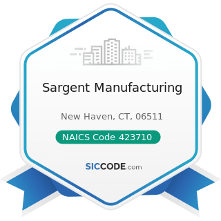 Sargent Manufacturing - NAICS Code 423710 - Hardware Merchant Wholesalers