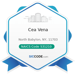 Cea Vena - NAICS Code 531210 - Offices of Real Estate Agents and Brokers