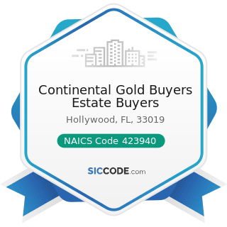 Continental Gold Buyers Estate Buyers - NAICS Code 423940 - Jewelry, Watch, Precious Stone, and...