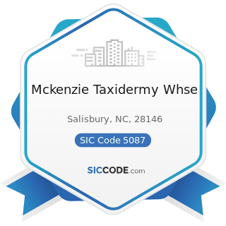 Mckenzie Taxidermy Whse - SIC Code 5087 - Service Establishment Equipment and Supplies