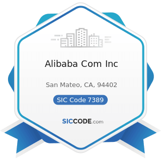 Alibaba Com Inc - SIC Code 7389 - Business Services, Not Elsewhere Classified