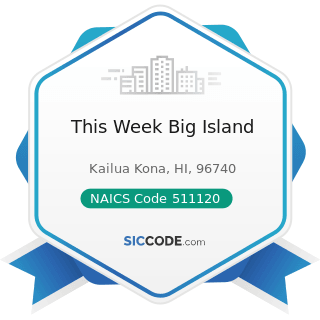 This Week Big Island - NAICS Code 511120 - Periodical Publishers