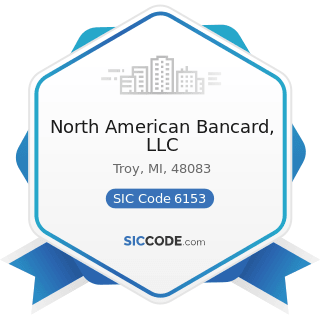 North American Bancard, LLC - SIC Code 6153 - Short-Term Business Credit Institutions, except...