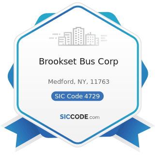 Brookset Bus Corp - SIC Code 4729 - Arrangement of Passenger Transportation, Not Elsewhere...