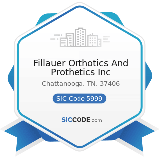 Fillauer Orthotics And Prothetics Inc - SIC Code 5999 - Miscellaneous Retail Stores, Not...