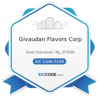 Givaudan Flavors Corp - SIC Code 5149 - Groceries and Related Products, Not Elsewhere Classified