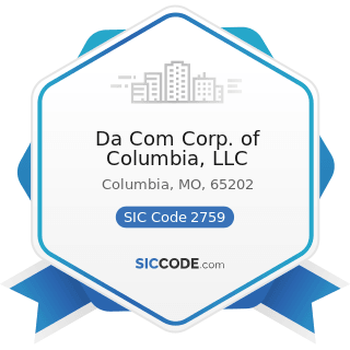 Da Com Corp. of Columbia, LLC - SIC Code 2759 - Commercial Printing, Not Elsewhere Classified
