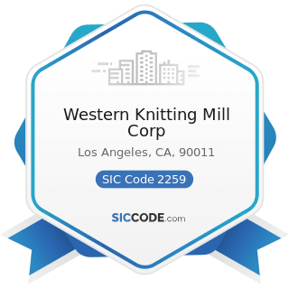 Western Knitting Mill Corp - SIC Code 2259 - Knitting Mills, Not Elsewhere Classified