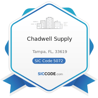 Chadwell Supply - SIC Code 5072 - Hardware