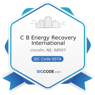 C B Energy Recovery International - SIC Code 5074 - Plumbing and Heating Equipment and Supplies...