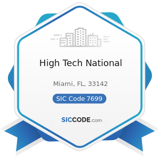 High Tech National - SIC Code 7699 - Repair Shops and Related Services, Not Elsewhere Classified