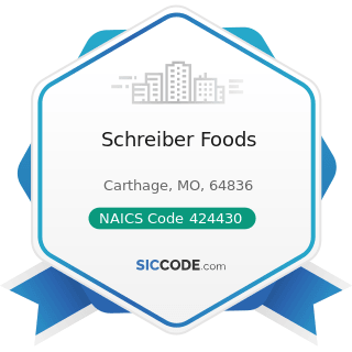 Schreiber Foods - NAICS Code 424430 - Dairy Product (except Dried or Canned) Merchant Wholesalers