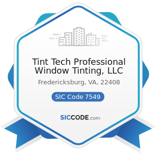 Tint Tech Professional Window Tinting, LLC - SIC Code 7549 - Automotive Services, except Repair...