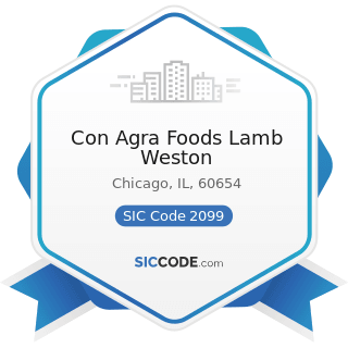 Con Agra Foods Lamb Weston - SIC Code 2099 - Food Preparations, Not Elsewhere Classified