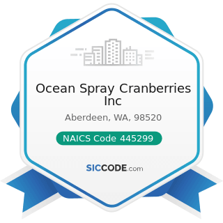 Ocean Spray Cranberries Inc - NAICS Code 445299 - All Other Specialty Food Stores