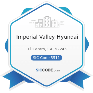 Imperial Valley Hyundai - SIC Code 5511 - Motor Vehicle Dealers (New and Used)
