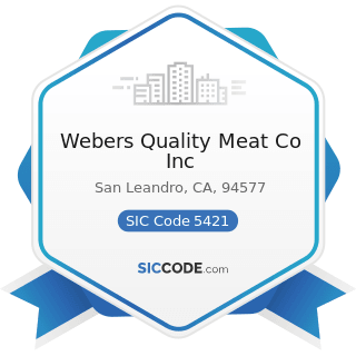Webers Quality Meat Co Inc - SIC Code 5421 - Meat and Fish (Seafood) Markets, including Freezer...