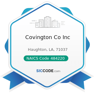 Covington Co Inc - NAICS Code 484220 - Specialized Freight (except Used Goods) Trucking, Local
