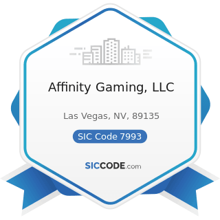 Affinity Gaming, LLC - SIC Code 7993 - Coin-Operated Amusement Devices