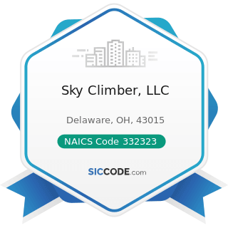 Sky Climber, LLC - NAICS Code 332323 - Ornamental and Architectural Metal Work Manufacturing