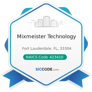 Mixmeister Technology - NAICS Code 423410 - Photographic Equipment and Supplies Merchant...