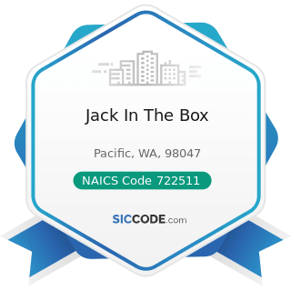Jack In The Box - NAICS Code 722511 - Full-Service Restaurants