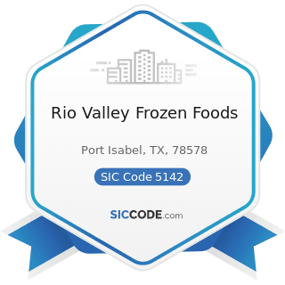 Rio Valley Frozen Foods - SIC Code 5142 - Packaged Frozen Foods