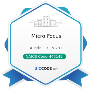 Micro Focus - NAICS Code 443142 - Electronics Stores