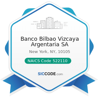 Banco Bilbao Vizcaya Argentaria SA - NAICS Code 522110 - Commercial Banking