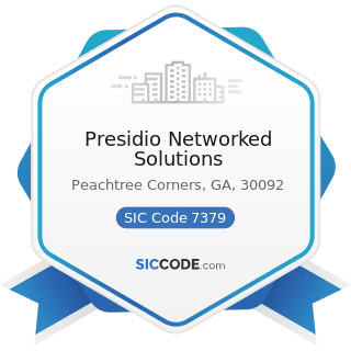 Presidio Networked Solutions - SIC Code 7379 - Computer Related Services, Not Elsewhere...