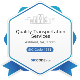 Quality Transportation Services - SIC Code 4731 - Arrangement of Transportation of Freight and...