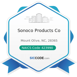 Sonoco Products Co - NAICS Code 423990 - Other Miscellaneous Durable Goods Merchant Wholesalers