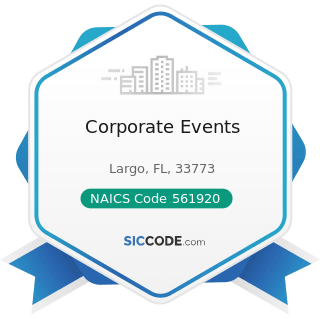 Corporate Events - NAICS Code 561920 - Convention and Trade Show Organizers