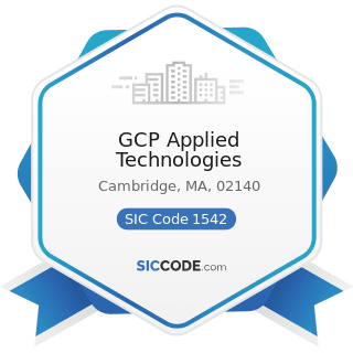 GCP Applied Technologies - SIC Code 1542 - General Contractors-Nonresidential Buildings, other...